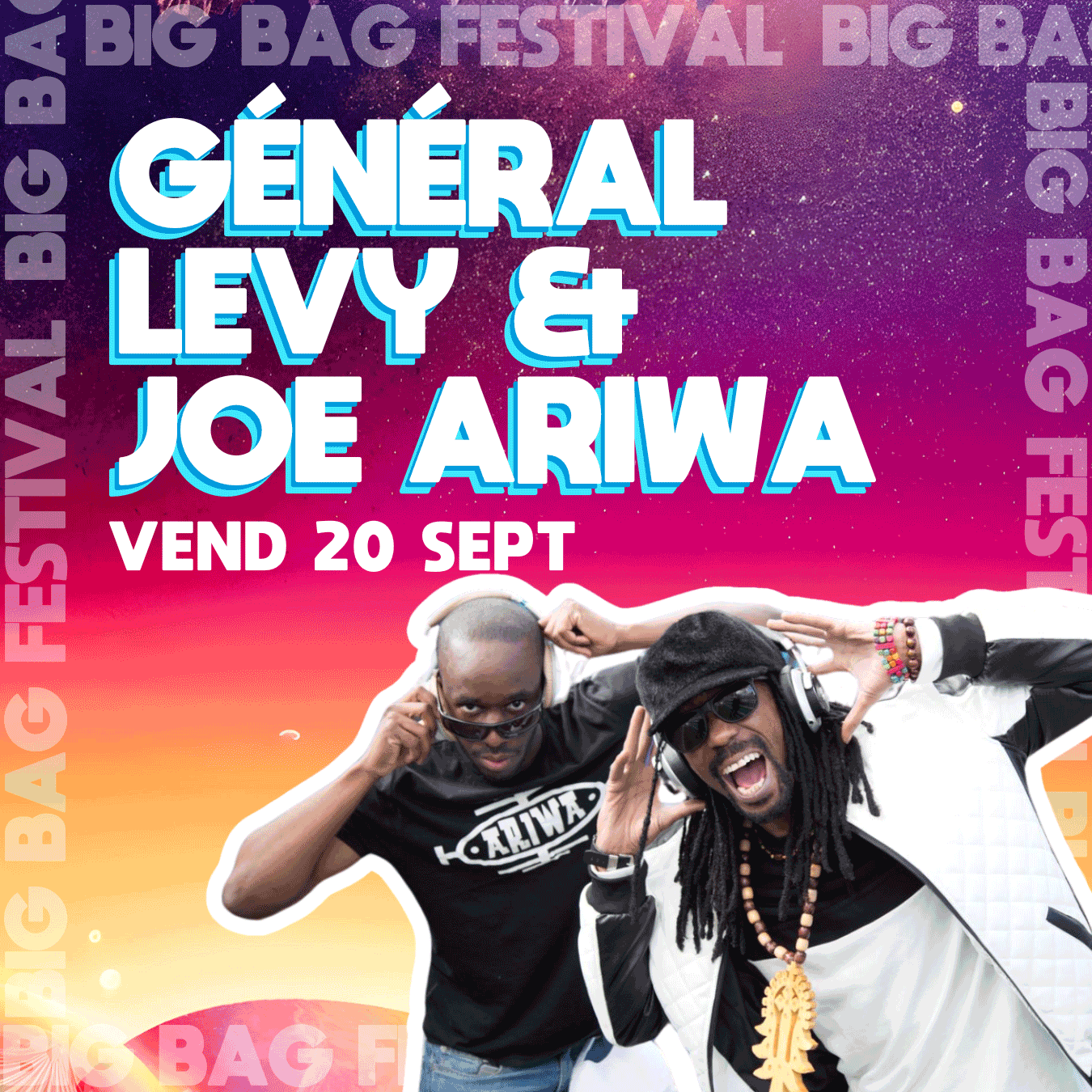 General Levy BIG BAG FESTIVAL